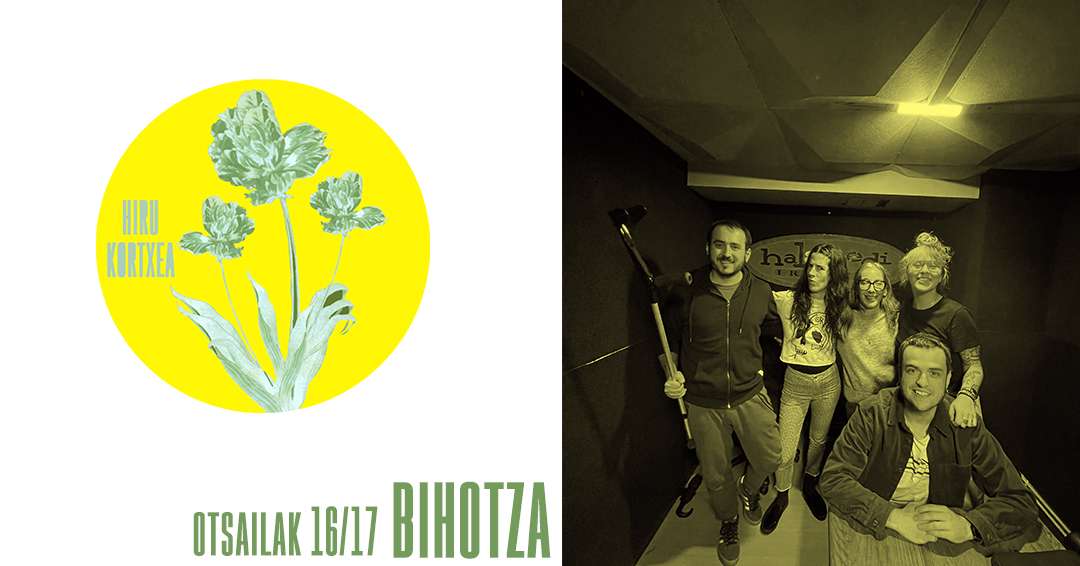 Hiru kortxea : BIHOTZA