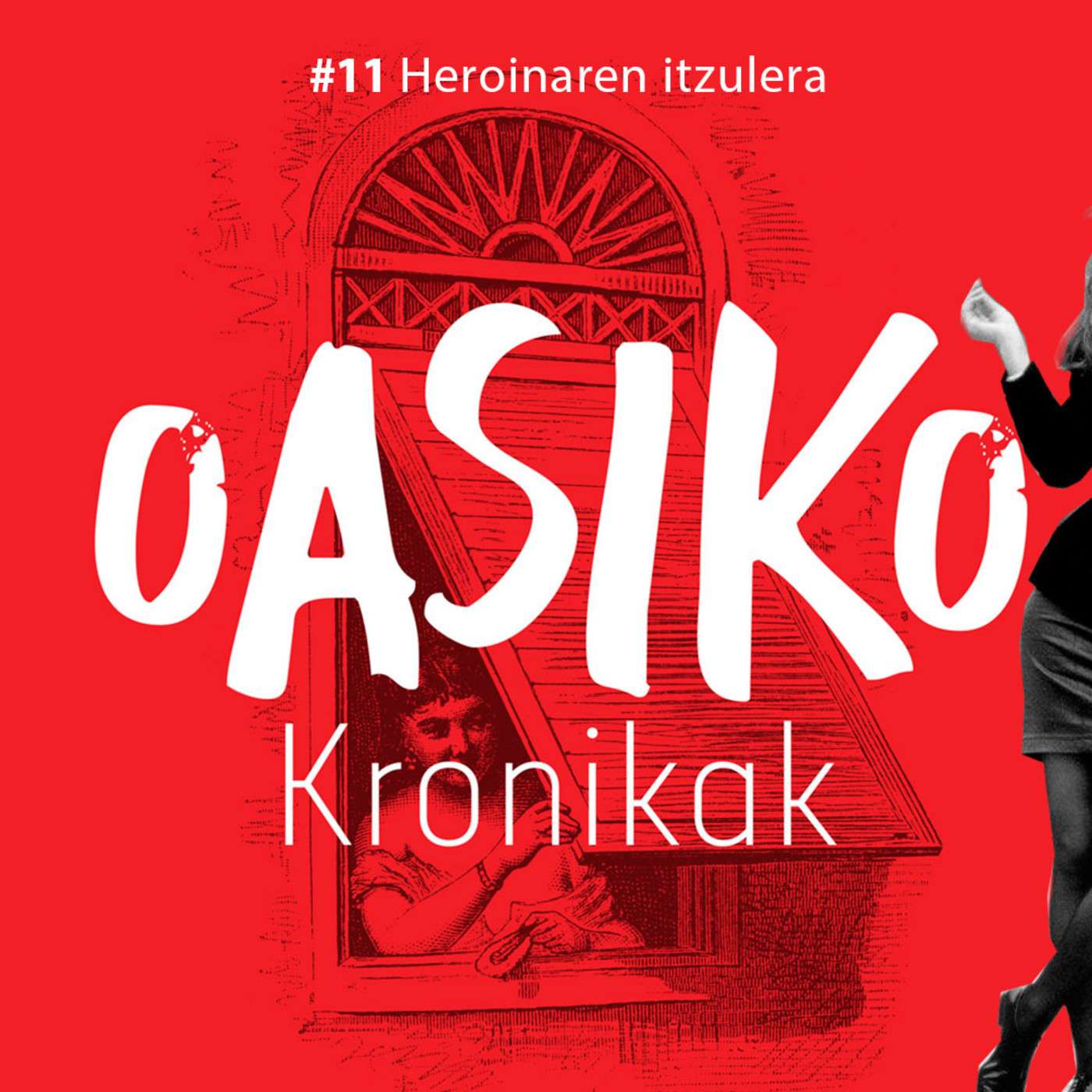 Oasiko Kronikak 11: Heroinaren itzulera