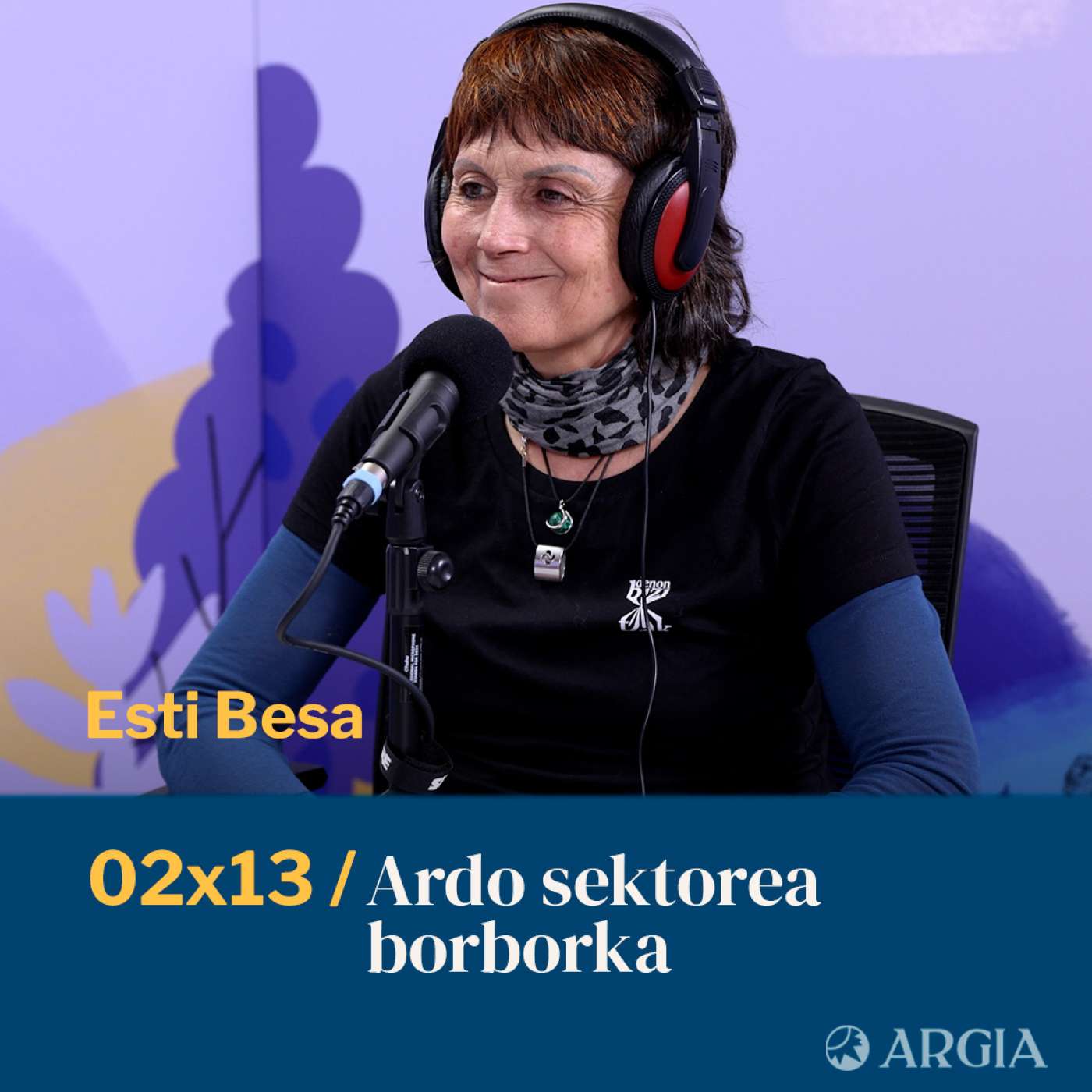 Egonarria 2×13: Ardo sektorea borborka I Esti Besa