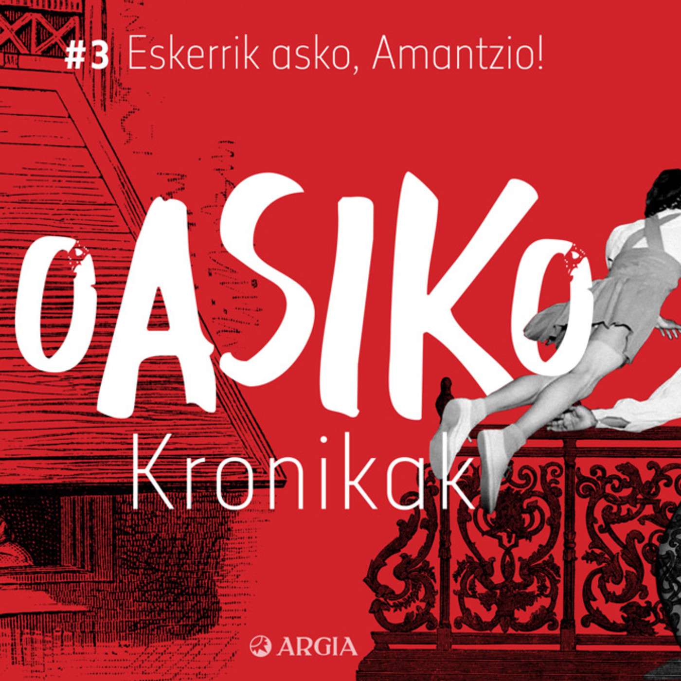 Oasiko Kronikak 3: Eskerrik asko, Amantzio!