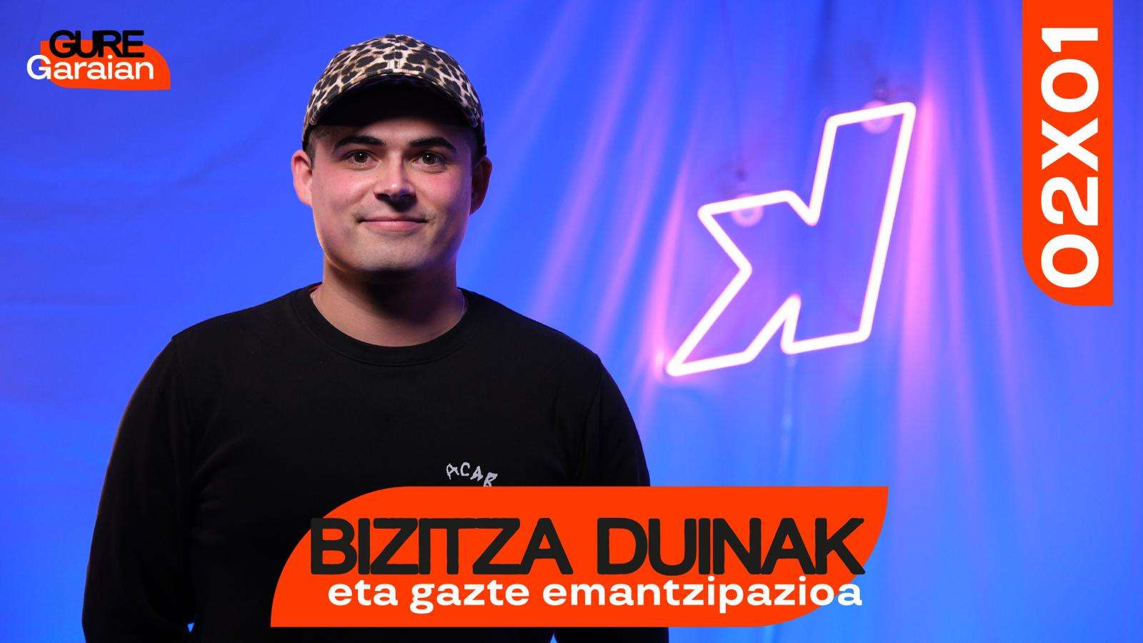 Gure Garaian – Bizitza duinak eta gazte emantzipazioa