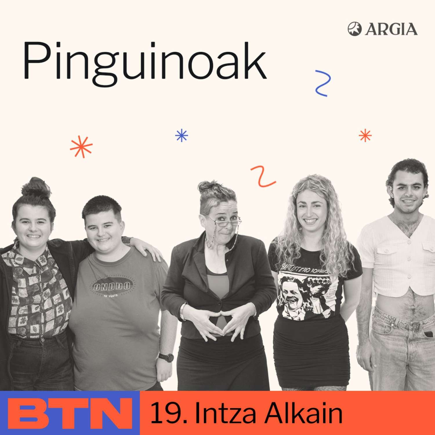 BTN 2×19: Intza Alkain | Pinguinoak