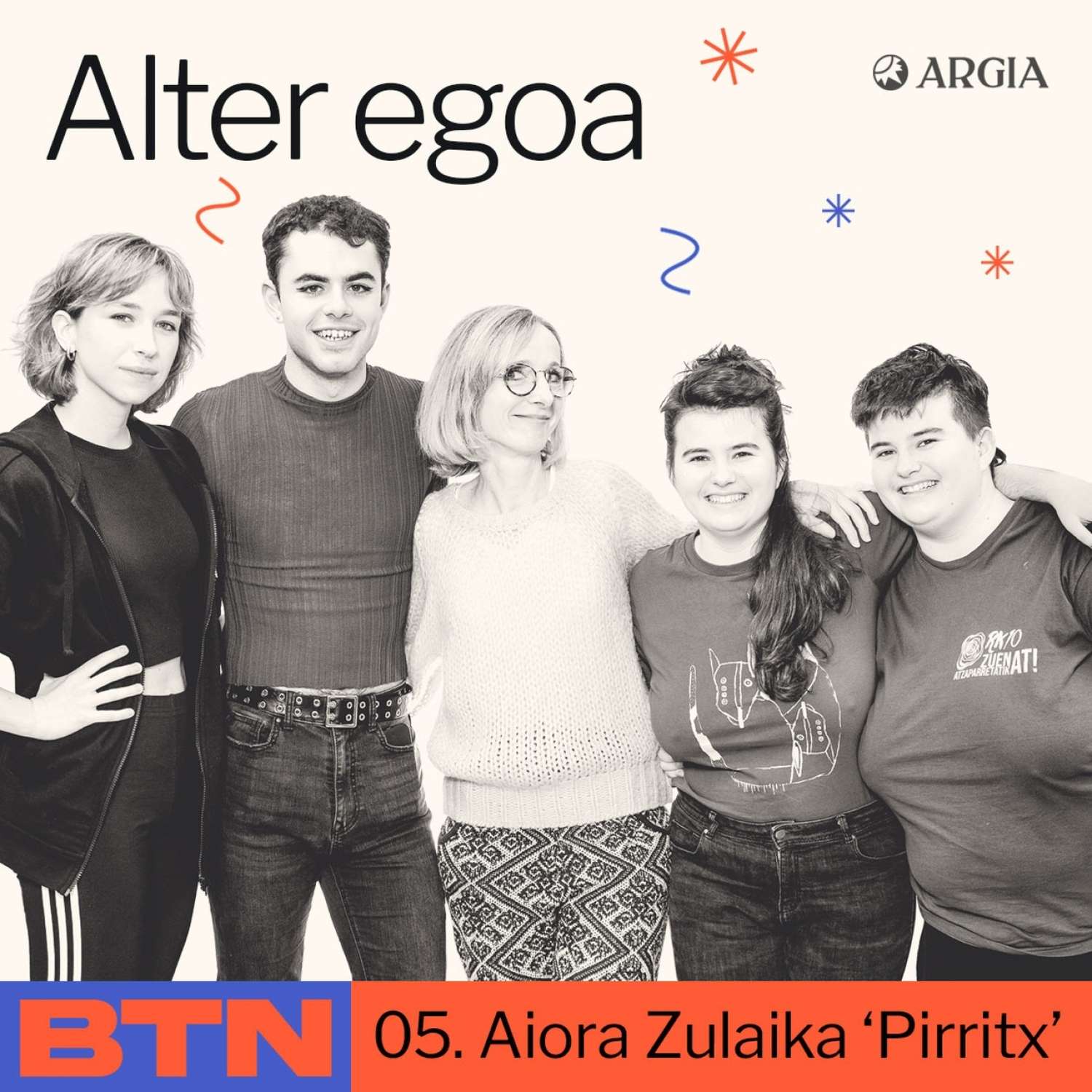 BTN 2×05: Aiora Zulaika ‘Pirritx’ | Alter egoa