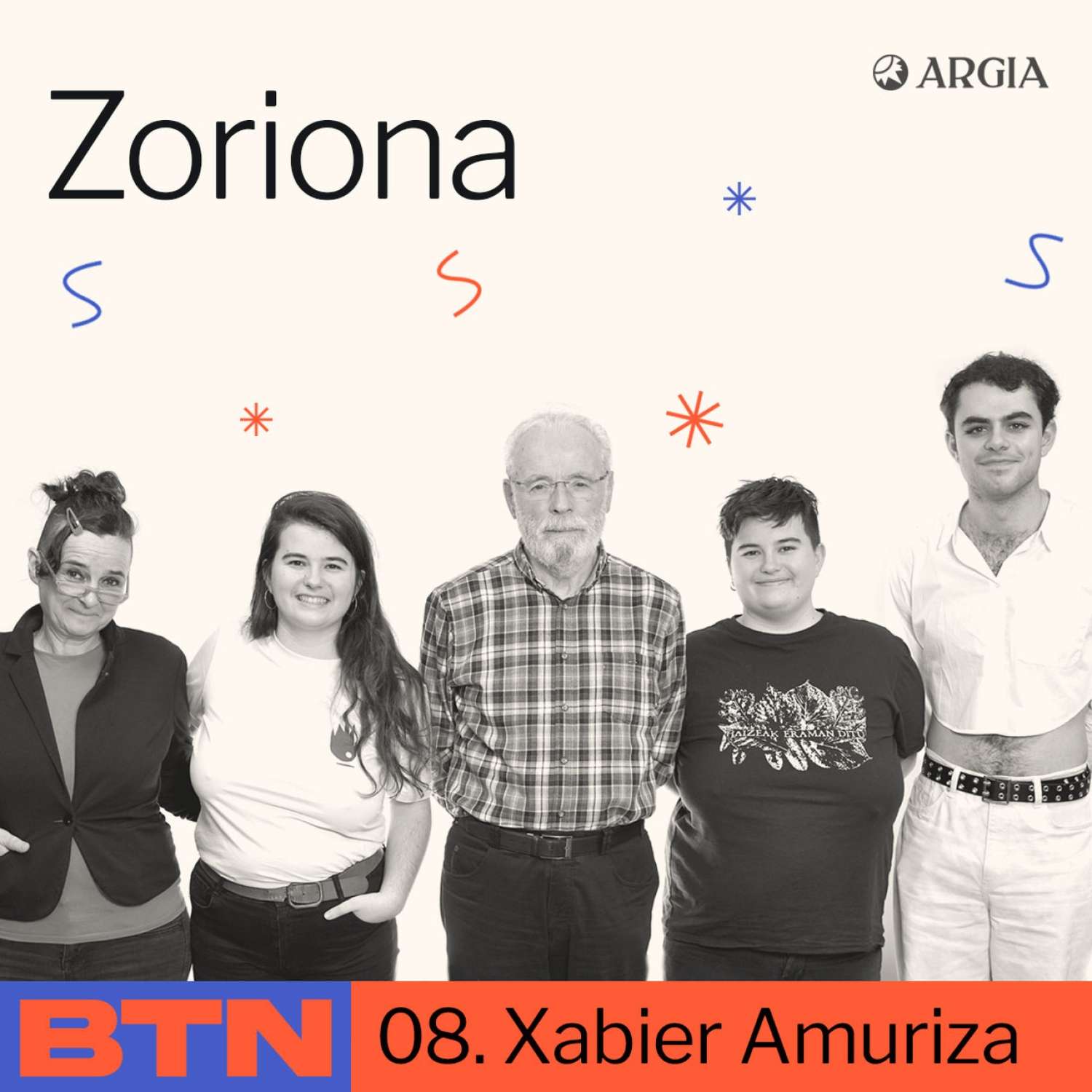 BTN 2×08: Xabier Amuriza | Zoriona