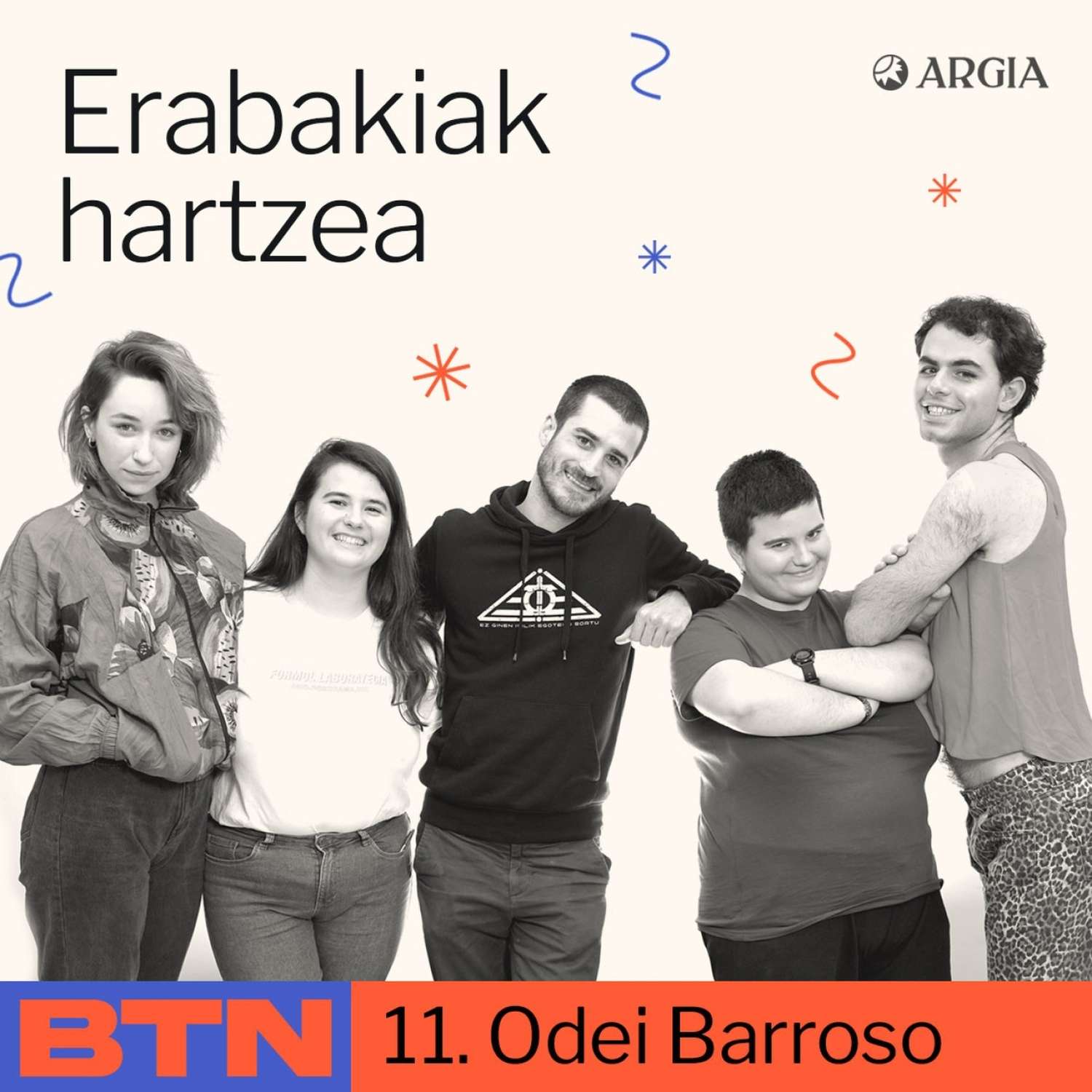 BTN 2×11: Odei Barroso | Erabakiak hartzea