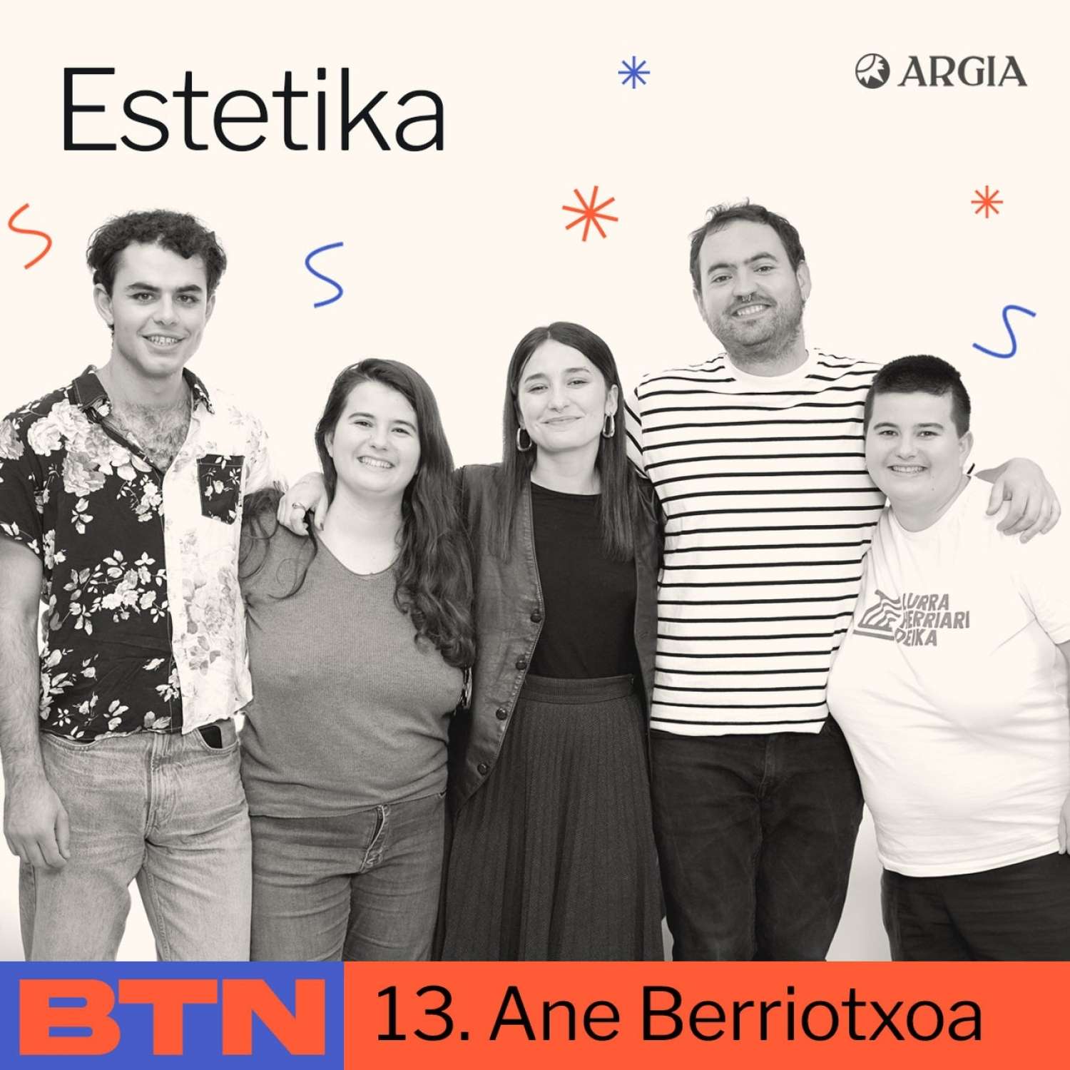 BTN 2×13: Ane Berriotxoa | Estetika