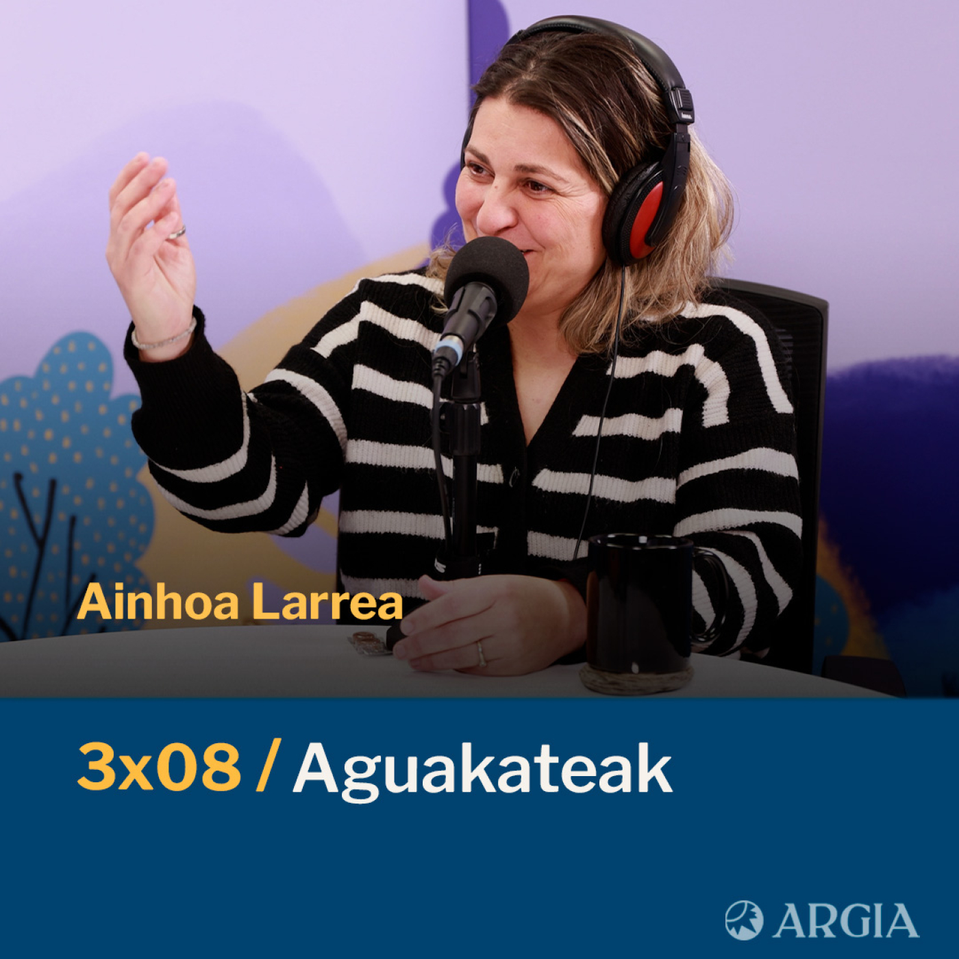 Egonarria 3×08: Aguakateak I Ainhoa Larrea