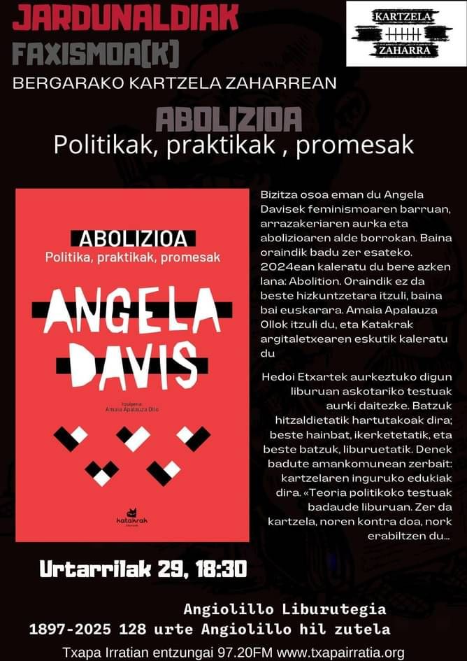 Kartzela Zaharreko Hotsak – Hedoi Etxarte – Abolizioa-Angela Davis 2025-01-29