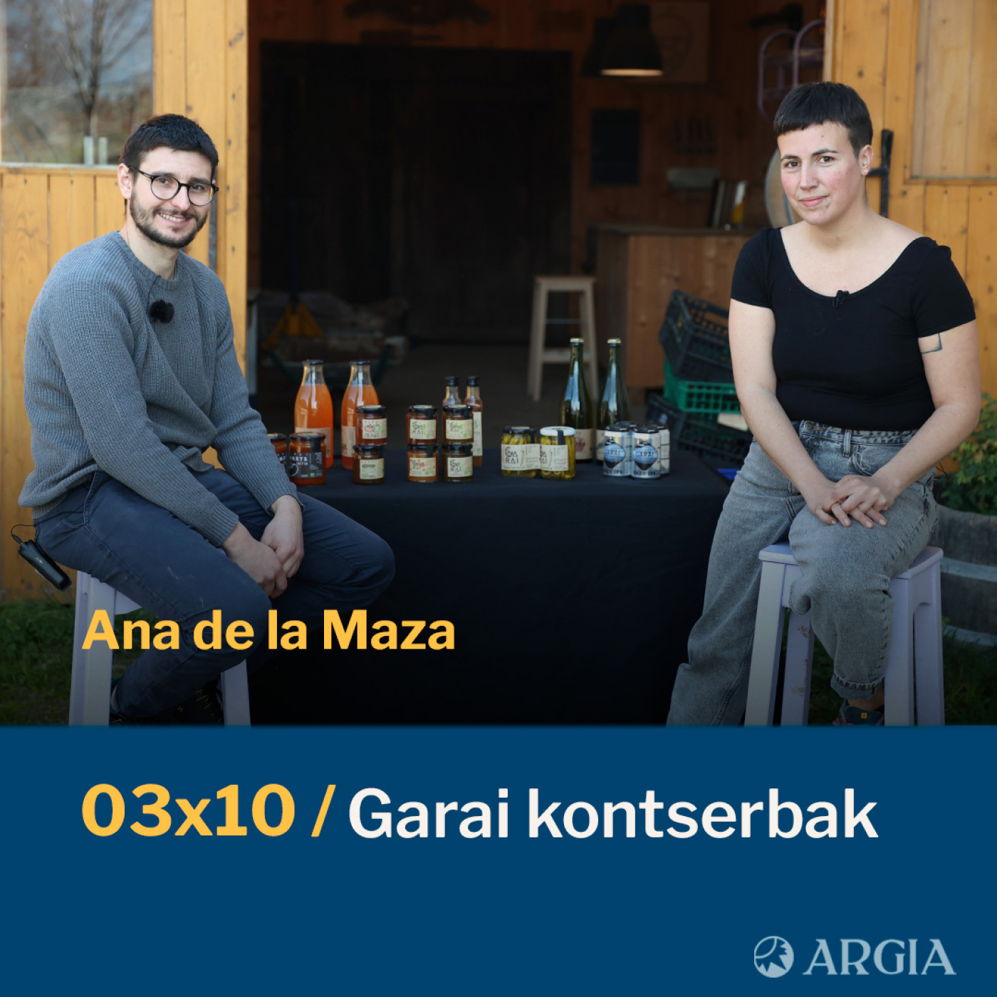 Egonarria 3×10: Garai kontserbak I Ana de la Maza